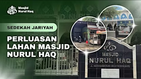 Sedekah Jariyah Untuk Perluasan Lahan Masjid Nurul Haq