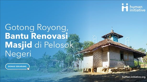Gotong Royong, Bantu Renovasi Masjid Al-Ikhlas di Pelosok Negeri